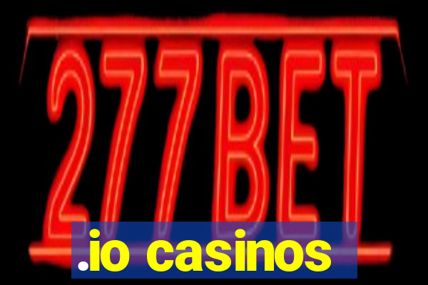 .io casinos